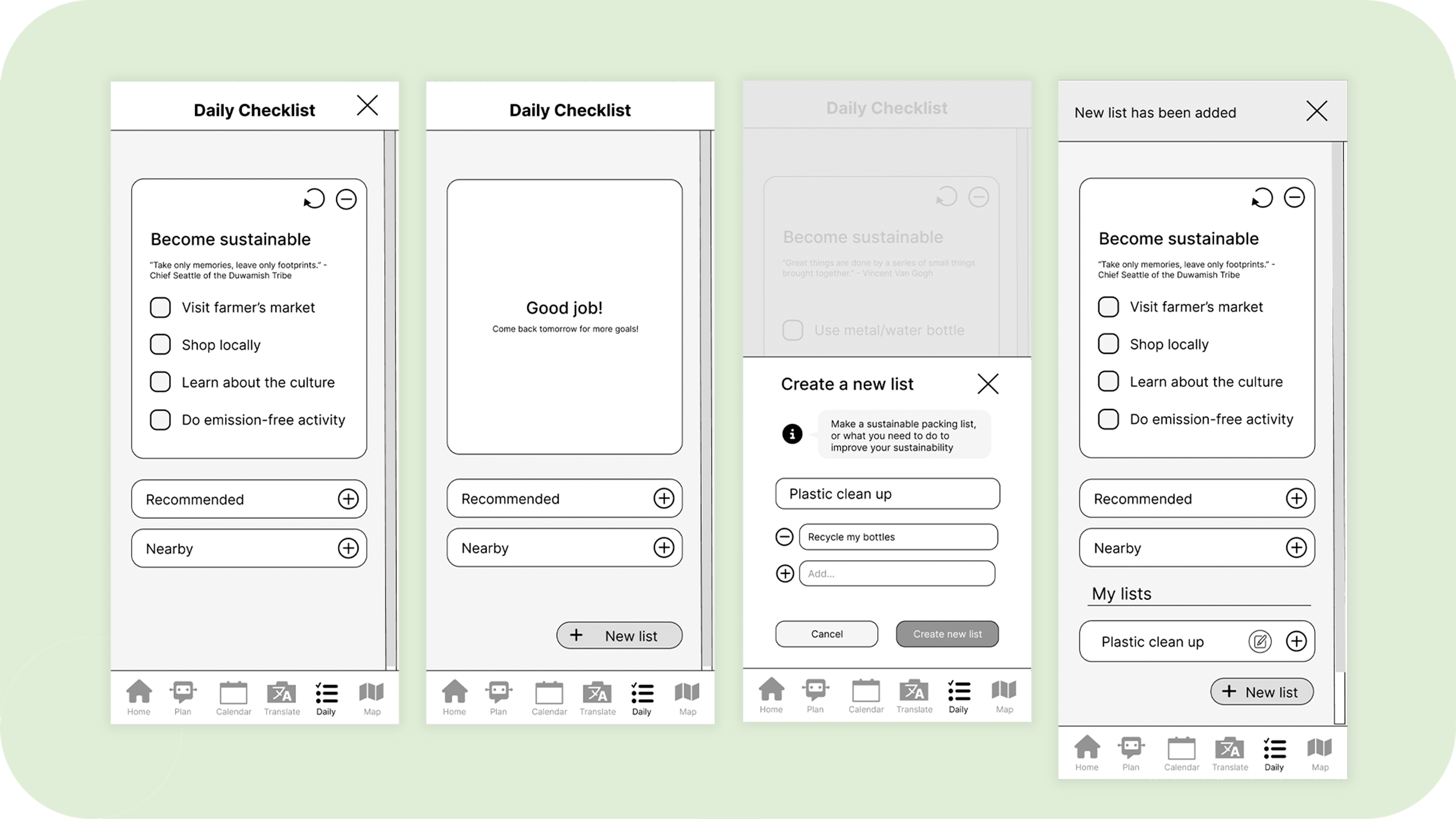 Daily Checklist iterations Shows the design iterations done on the daily checklist. A success message has been added, along with a way to create personal sustainable goals.